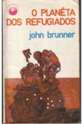 O planeta dos refugiados – John Brunner