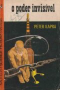 O poder invisível – Peter Kapra (Ed. Nautilus)