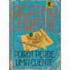 Livro - Poirot perde uma cliente - Agatha Christie