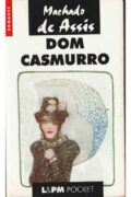 Dom Casmurro – Machado de Assis (L&PM)