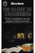 Um crime de encomenda – Ellery Queen (Abril Cultural)