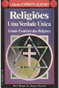 Religiões: uma verdade única – Vera Braga de Souza Gomes (Ediouro)