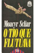 O tio que flutuava – Moacyr Scliar (Ed. Ática)