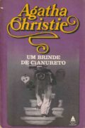 Um brinde de cianureto – Agatha Christie (Nova Fronteira)