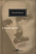 O falcão maltês – Dashiell Hammett (Companhia das Letras)