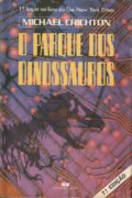 O Parque dos Dinossauros – Michael Crichton (Best Seller)