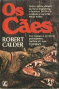 Os Cães – Robert Calder (Record)