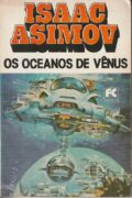 Os Oceanos de Vênus – Isaac Asimov (Hemus)