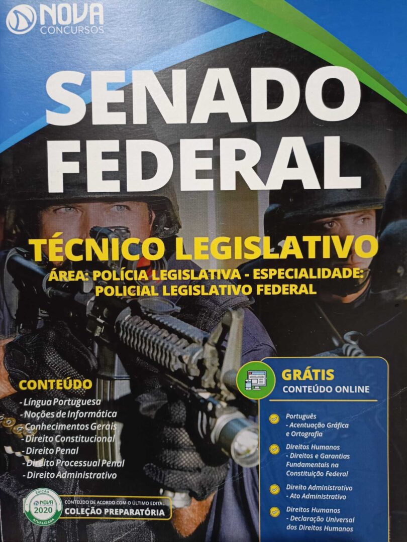 Apostila Senado Federal Técnico Legislativo Área: Policía Legislativa – Especialidade: Policial Legislativo Federal