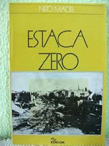 Estaca Zero – Nilto Maciel