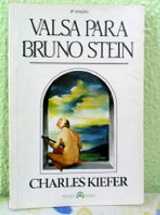 Valsa para Bruno Stein – Charles Kiefer
