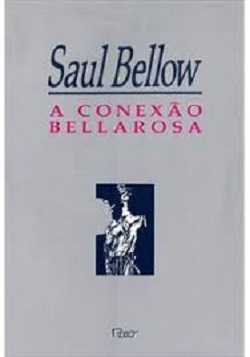 A conexão Bellarosa – Saul Bellow
