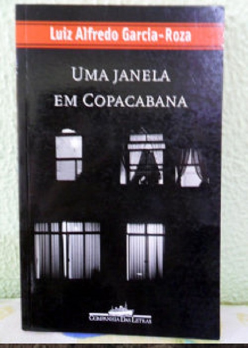 Uma janela em Copacabana – Luiz Alfredo Garcia Roza