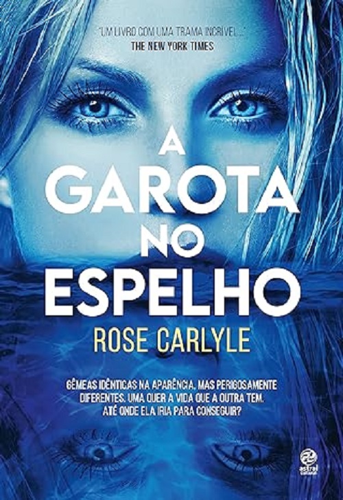 A garota no espelho – Rose Carlyle