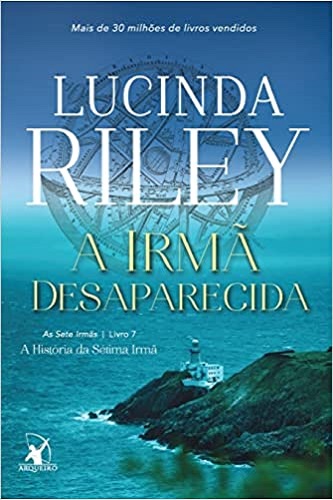 A irmã desaparecida – Lucinda Riley