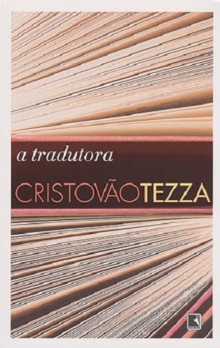 A tradutora – Cristóvão Tezza