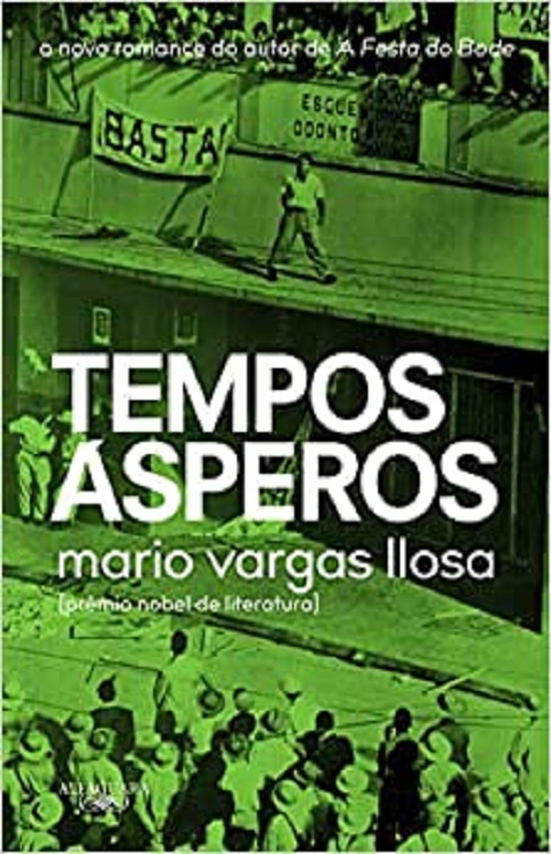 Tempos ásperos – Mario Vargas Llosa