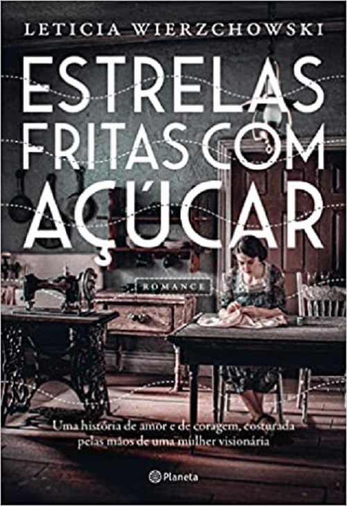 Estrelas fritas com açúcar – Leticia Wierzchowski