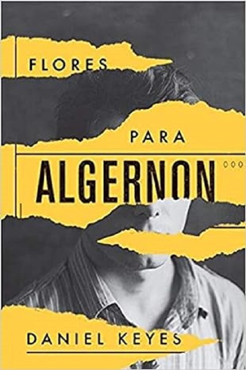 Flores para Algernon – Daniel Keyes