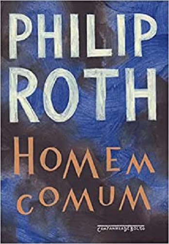 Homem comum – Phillip Roth