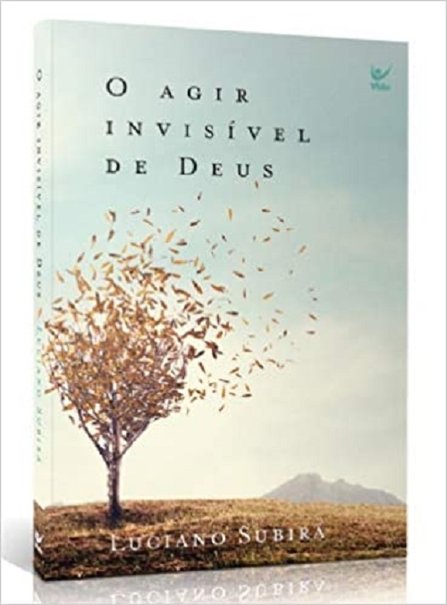 O agir invisível de Deus – Luciano Subirá