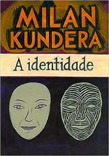 A identidade – Milan Kundera