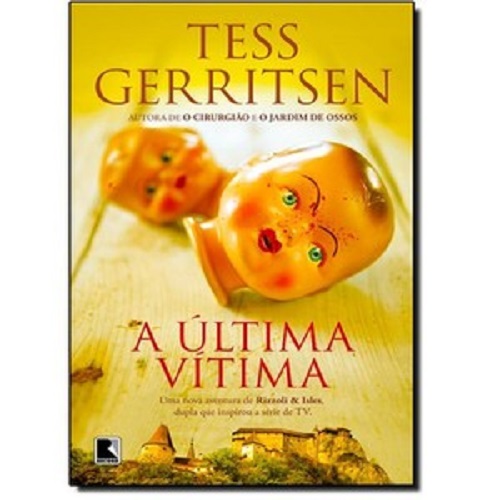 A última vítima – Tess Gerritsen