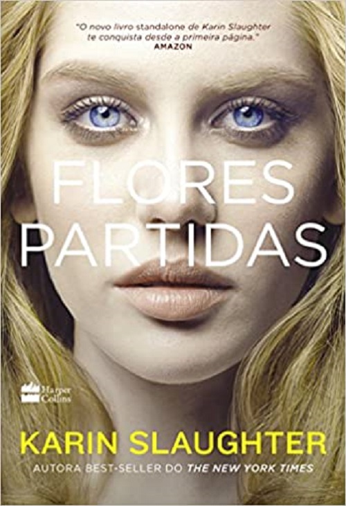 Flores partidas – Karin Slaughter