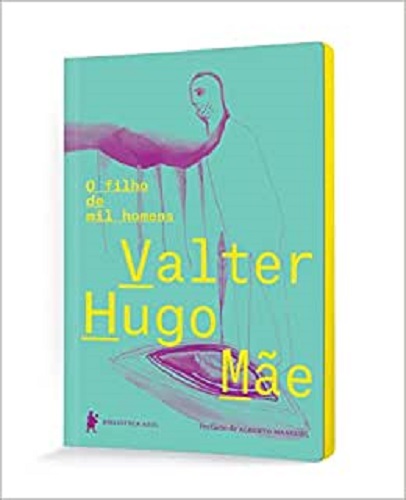 O filho de mil homens – Valter Hugo Mãe