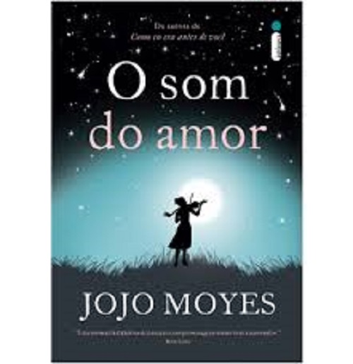 O som do amor – Jojo Moyes