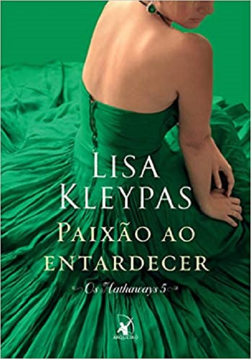 Paixão ao entardecer (Os Hathaways 5) – Lisa Kleypas