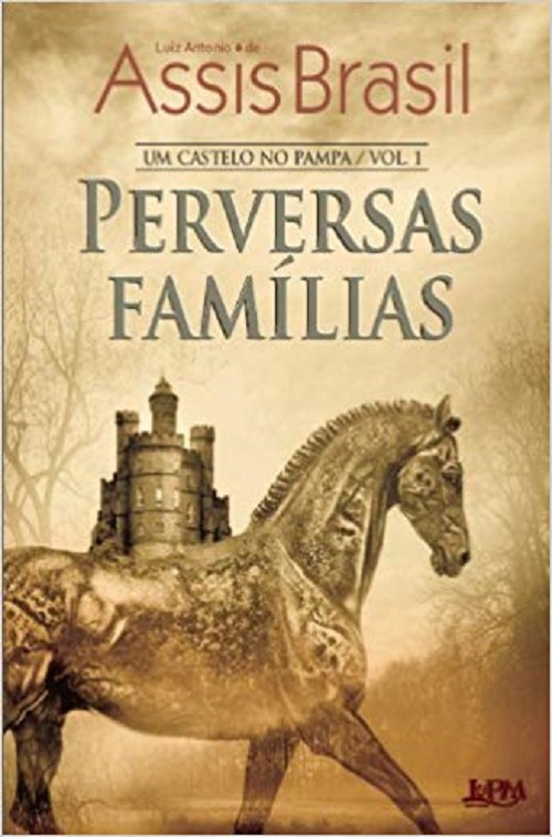 Perversas famílias – Luiz Antônio de Assis Brasil