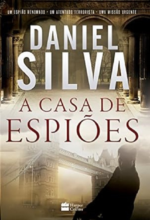 A casa de espiões – Daniel Silva