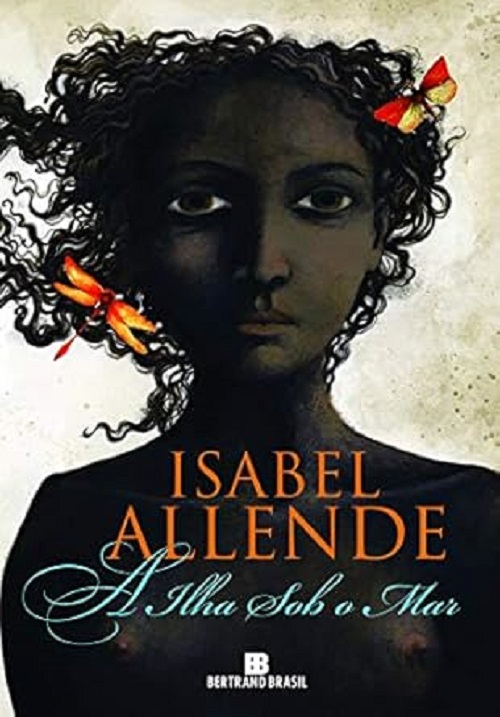 A ilha sob o mar – Isabel Allende