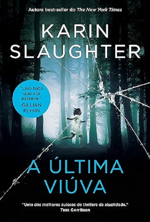 A última viúva – karin Slaughter