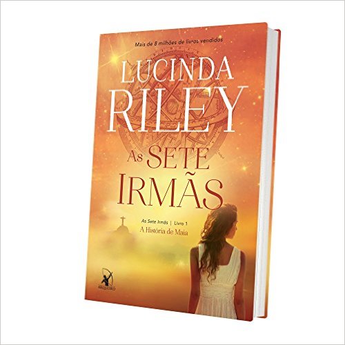 As sete irmãs – Lucinda Riley