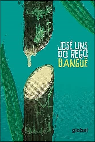 Banguê – José Lins do Rego