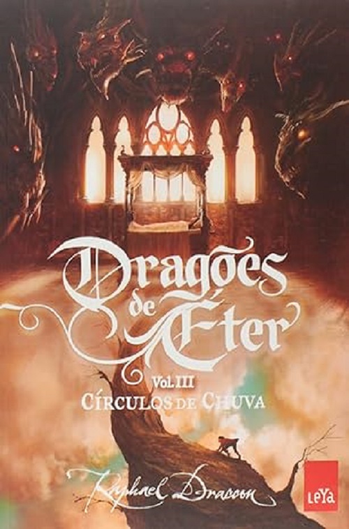 Círculos de chuva (dragões de éter 3) – Raphael Draccon