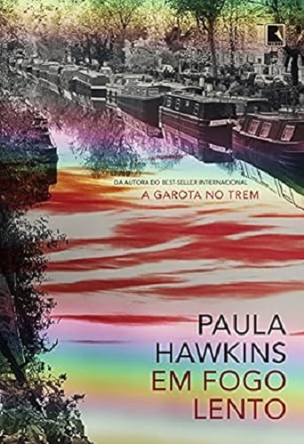 Em fogo lento – Paula Hawkins