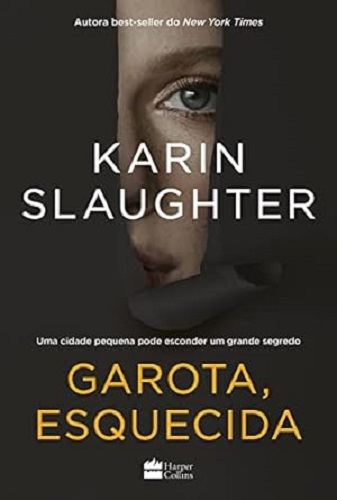 Garota, esquecida – Karin Slaughter