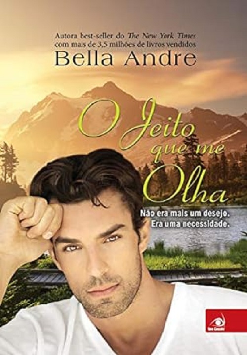 O jeito que me olha – Bella Andre