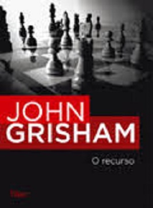 O recurso – John Grisham