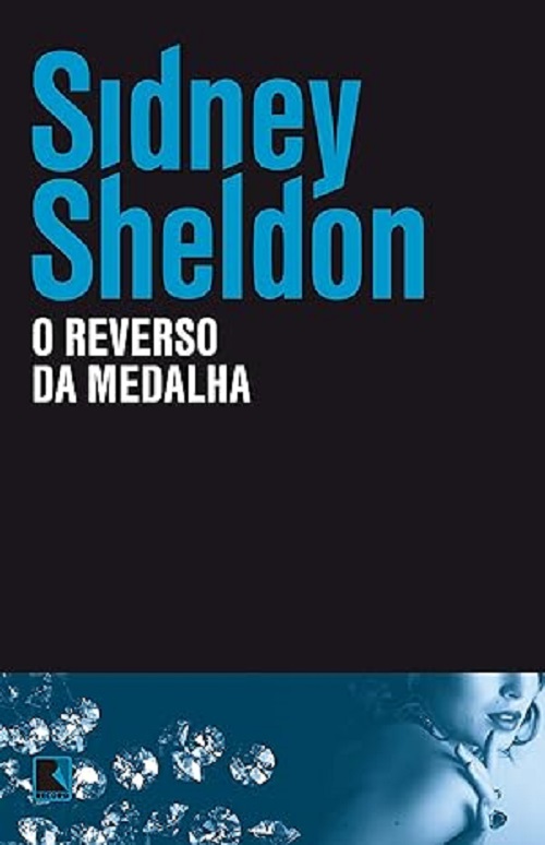 O reverso da medalha – Sidney Sheldon