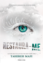 Restaura-me – Tahereh Mafi