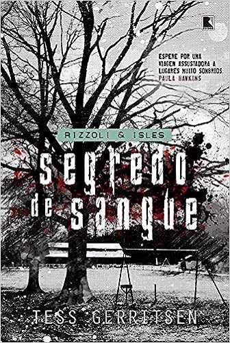 Segredo de sangue – Tess Gerritsen