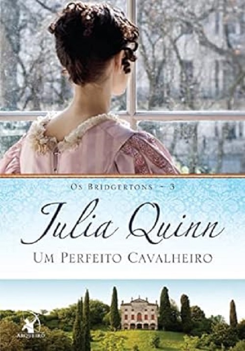 Um perfeito cavalheiro (livro 3) – Julia Quinn