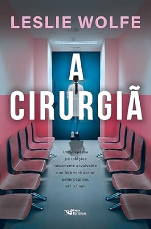 A cirurgiã – Leslie Wolfe