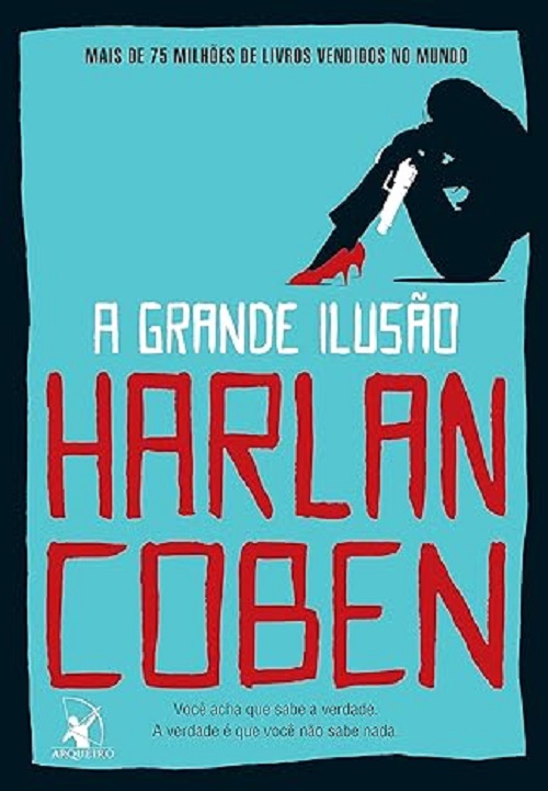 A grande ilusão – Harlan Coben