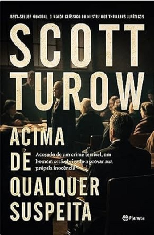 Acima de qualquer suspeita – Scott Turow