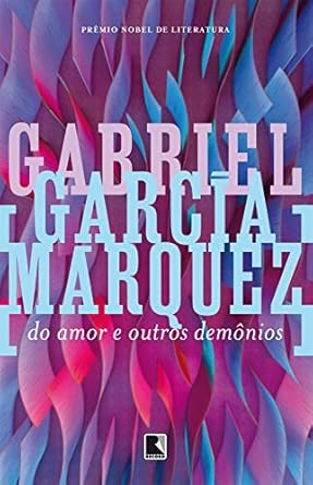 De amor e outros demônios – Gabriel García Márquez